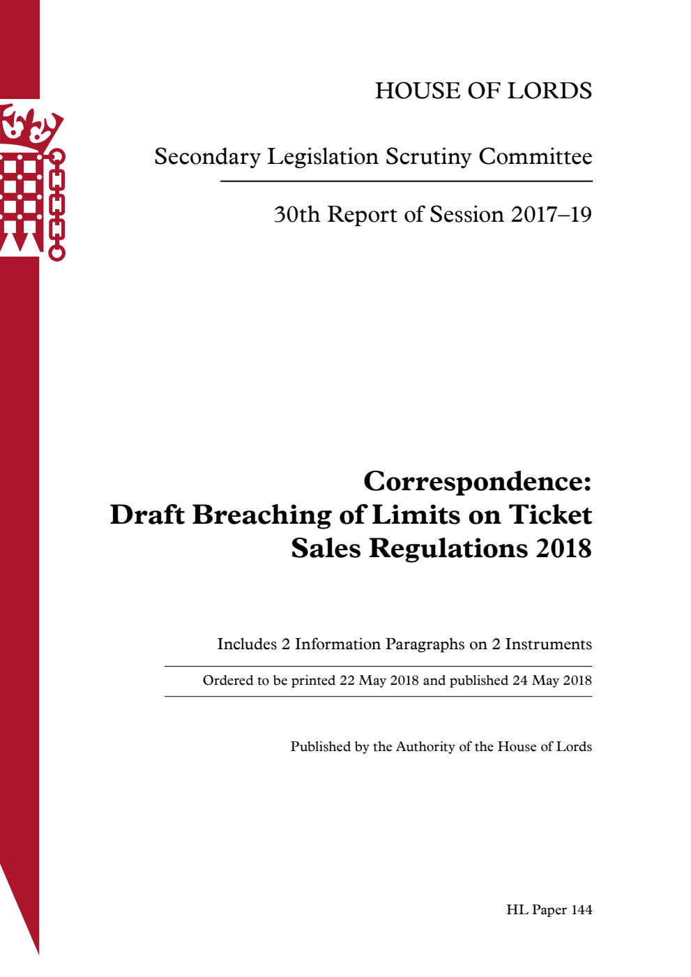 Secondary Legislation Scrutiny Committee 30th Report. Correspondence: Draft Breaching of Limits on Ticket Sales Regulations 2018