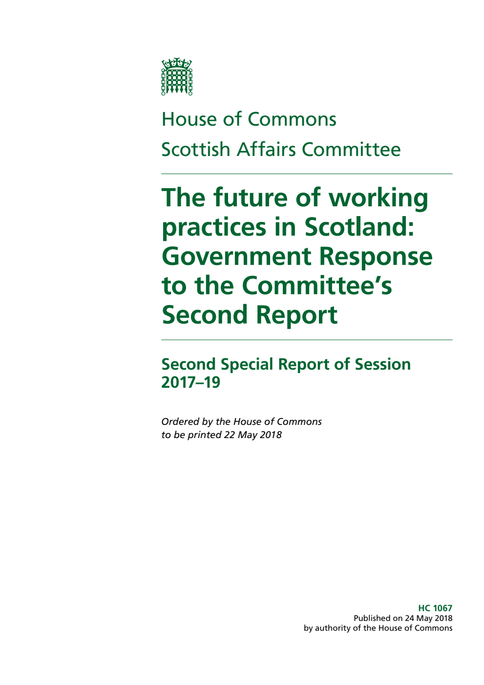 Scottish Affairs Committee 2nd Special Report. The future of working practices in Scotland: Government Response to the Committee’s Second Report