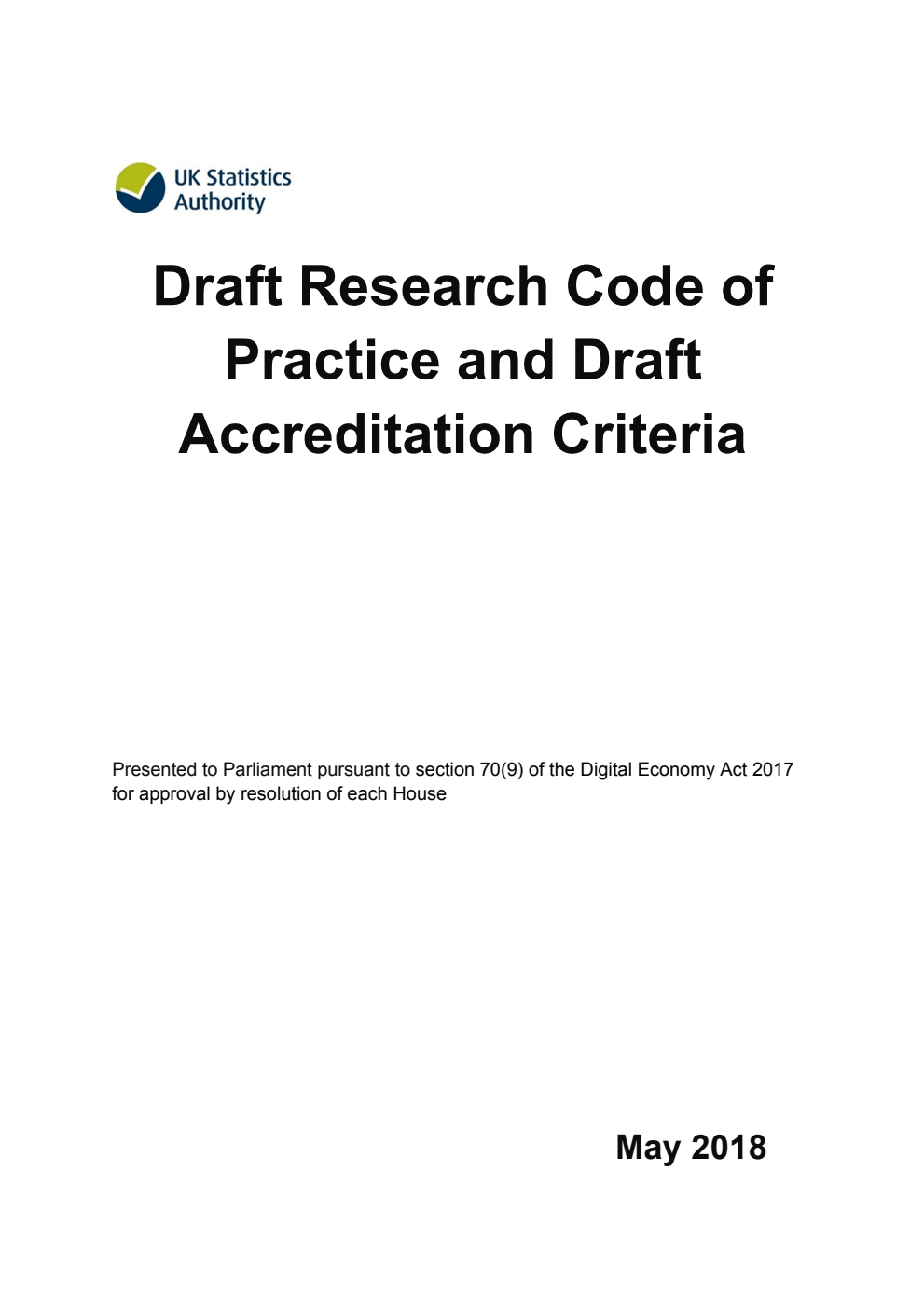 Draft Research Code of Practice and Draft Accreditation Criteria. May 2018