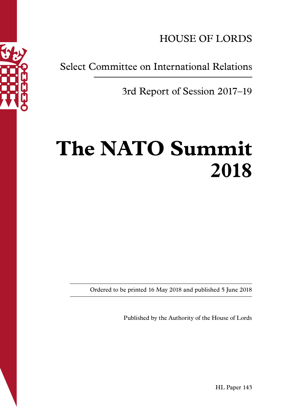 International Relations Select Committee 3rd Report. The NATO Summit 2018 Volume 1. Report