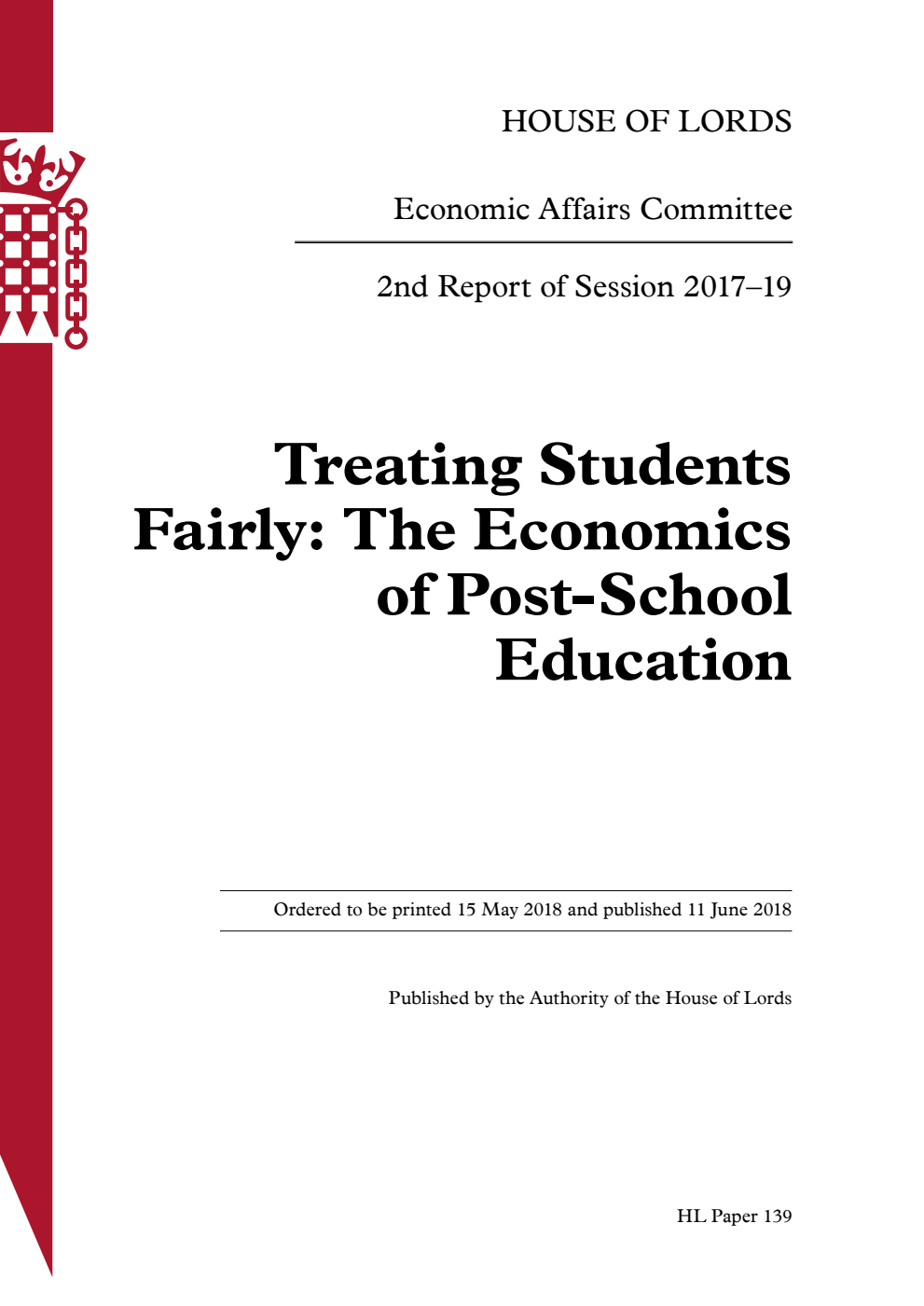 Economic Affairs Committee 2nd Report. Treating Students Fairly: The Economics of Post-School Education Volume 1. Report