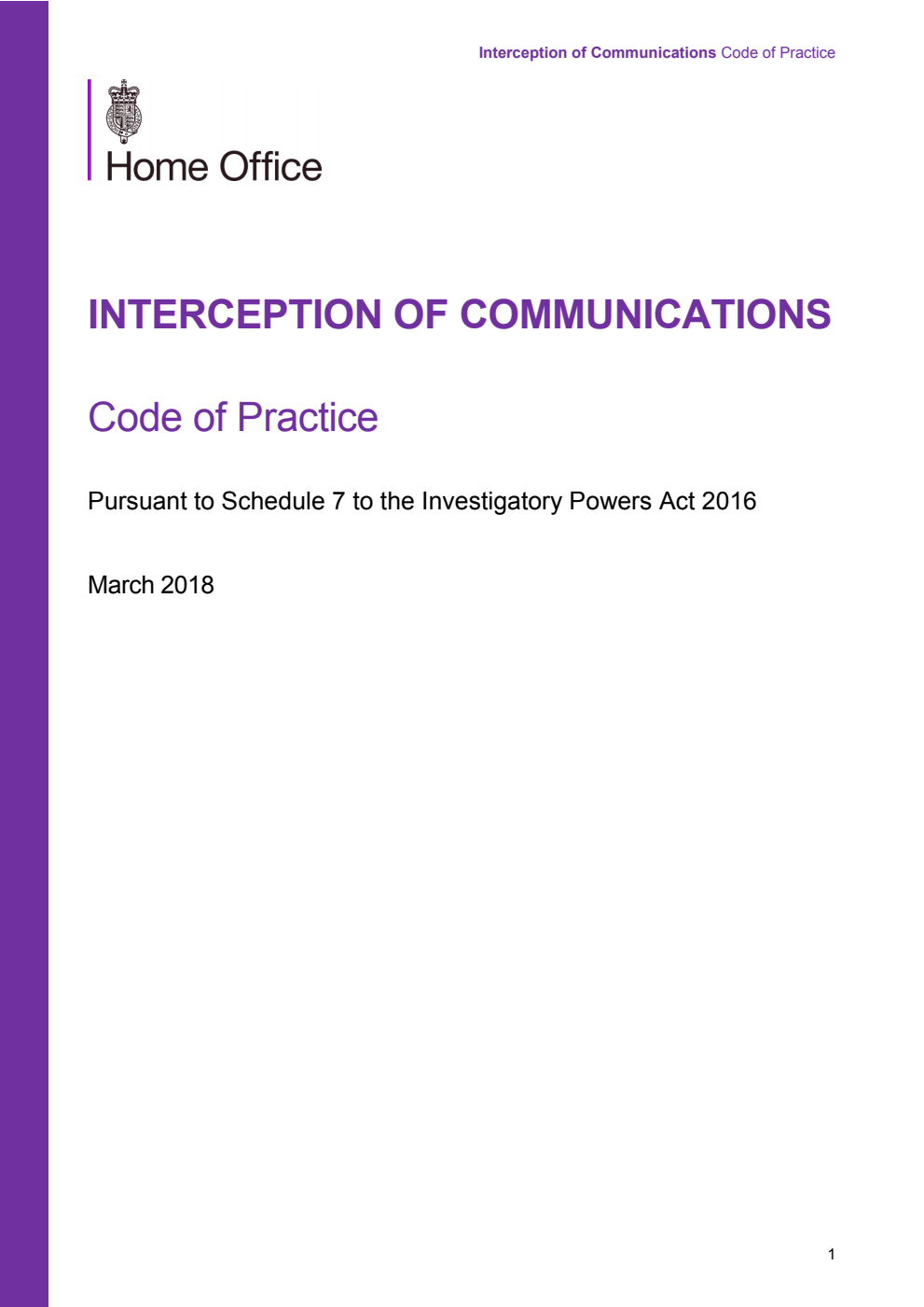 Home Office. Interception of Communications Code of Practice. March 2018