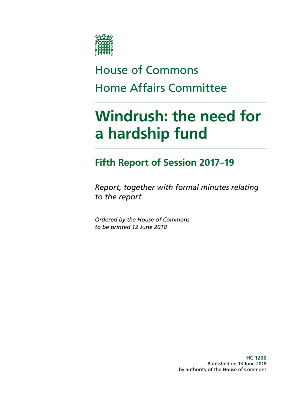 Home Affairs Committee 5th Report. Windrush: the need for a hardship fund Volume 1. Report