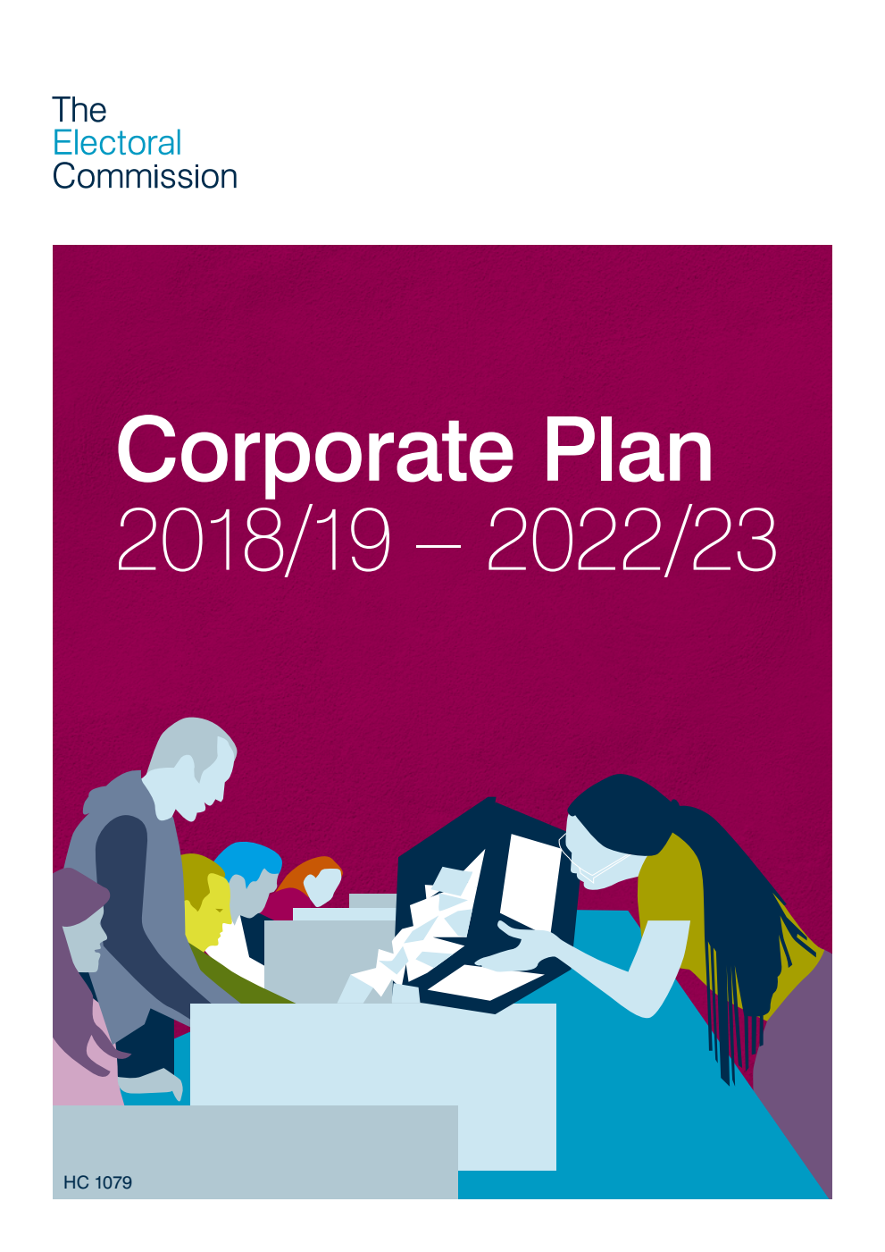 The Electoral Commission Corporate plan 2018-19 to 2022-23