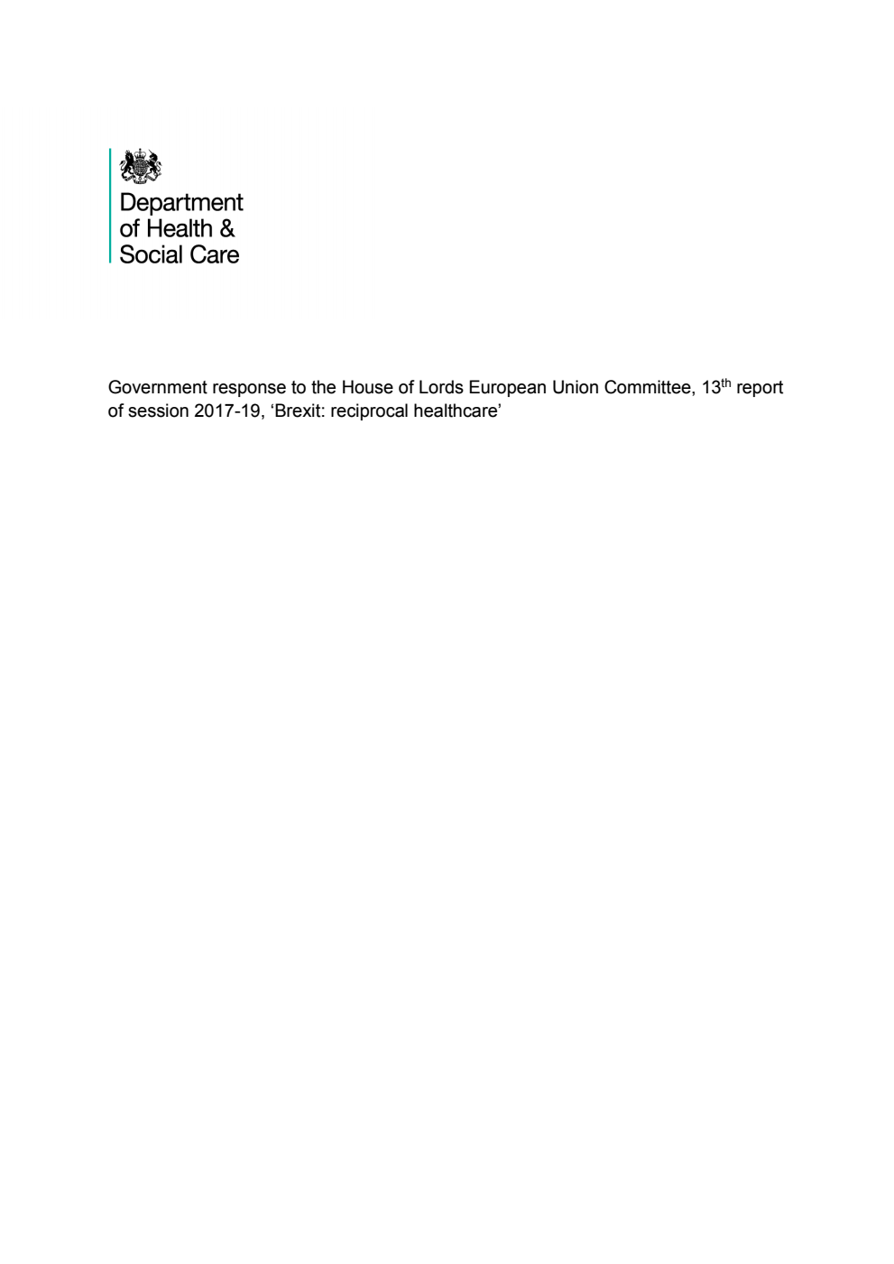Government Response to the House of Lords European Union Committee, 13th report of session 2017-19, ‘Brexit: reciprocal healthcare’