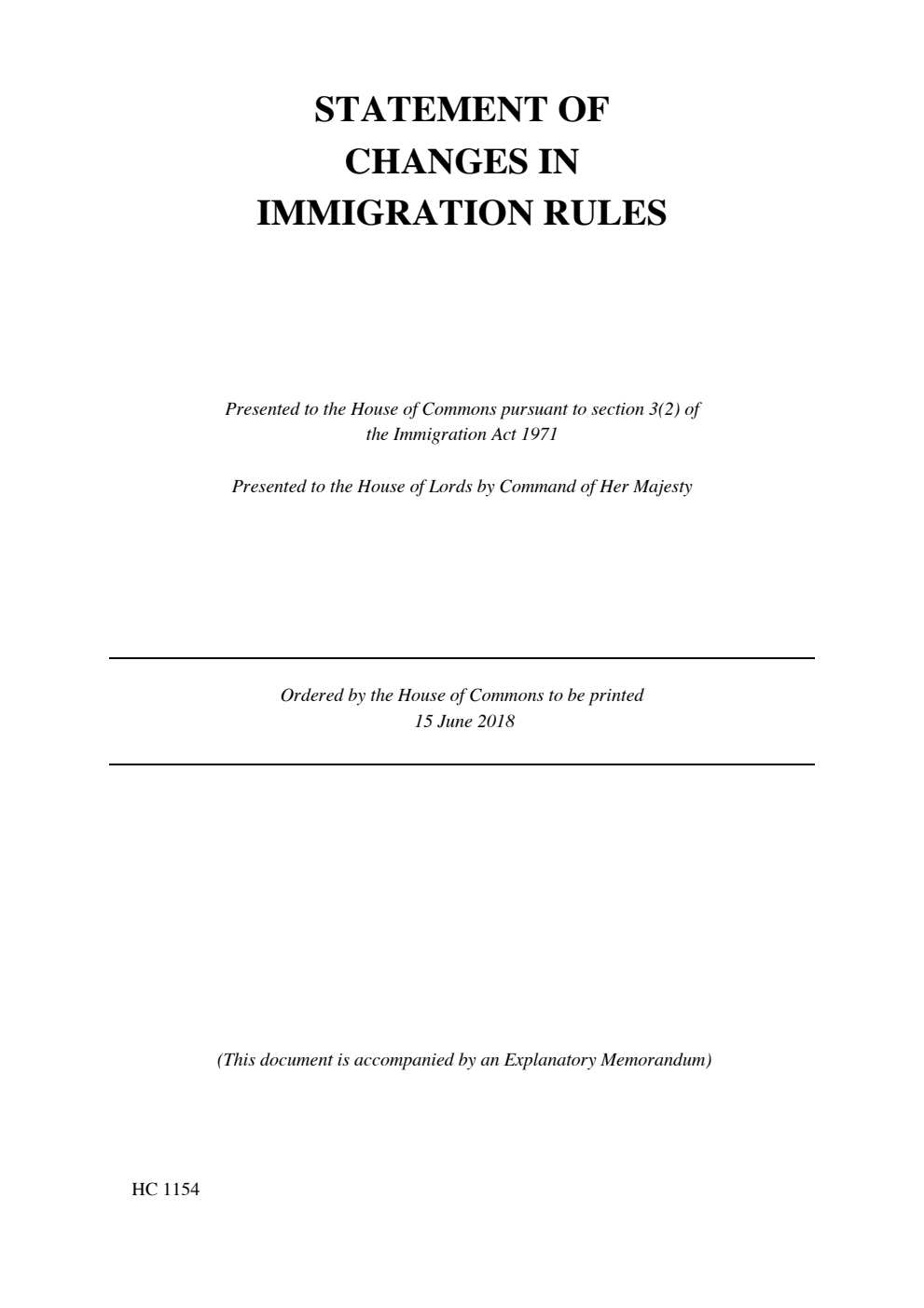 Statement of Changes in Immigration Rules, The changes take effect from 6 July 2018