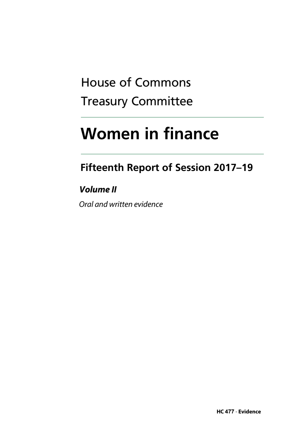 Treasury Committee 15th Report. Women in finance Volume 2. Oral and written evidence