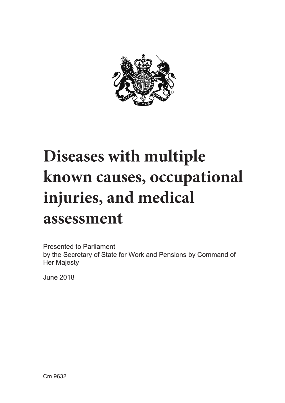 Diseases with multiple known causes, occupational injuries, and medical assessment. June 2018
