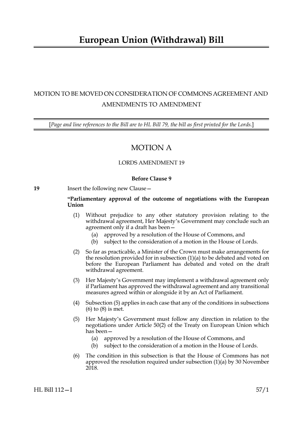 European Union (Withdrawal) Bill Motion to be moved on consideration of Commons agreement and amendments to amendment