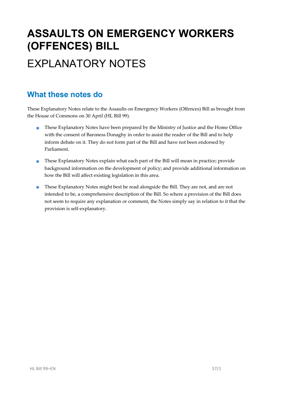 Assaults on Emergency Workers (Offences) Bill Explanatory Notes