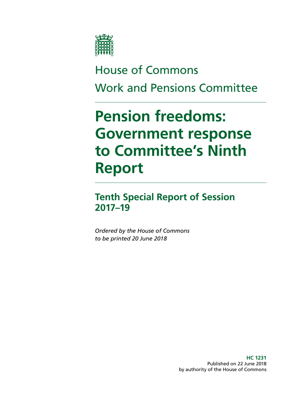 Work and Pensions Committee 10th Special Report. Pension freedoms: Government response to Committee’s Ninth Report