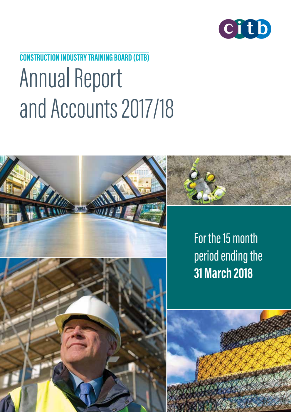 Construction Industry Training Board (CITB) Annual Report and Accounts 2017/18 for the 15 month period ending 31 March 2018