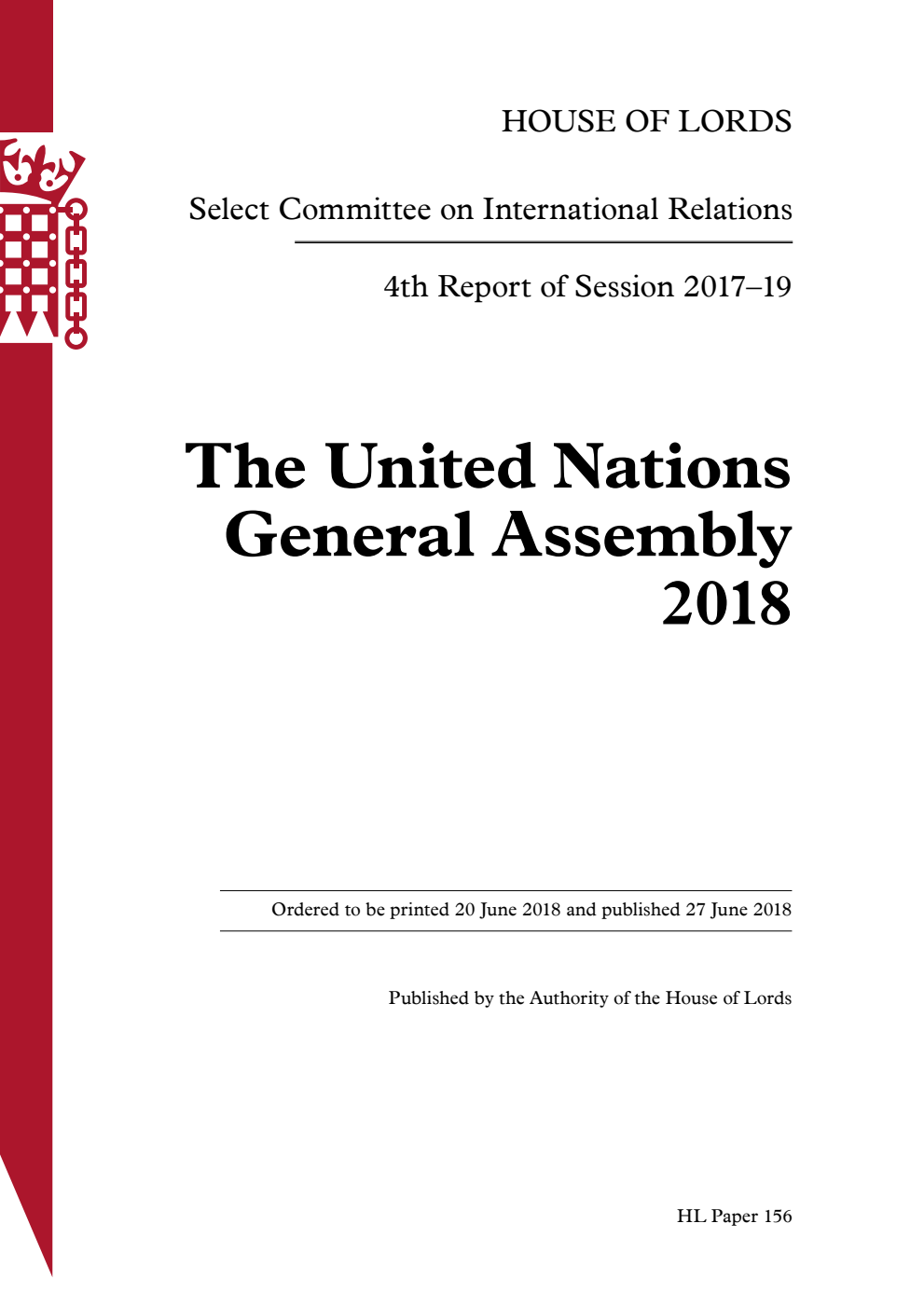 International Relations Committee 4th Report. The United Nations General Assembly 2018 Volume 1. Report