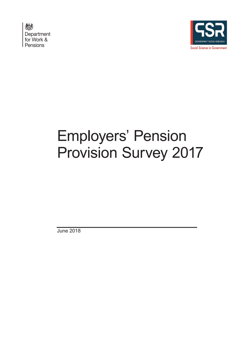 Research Report 964 Employers’ Pension Provision Survey 2017. June 2018