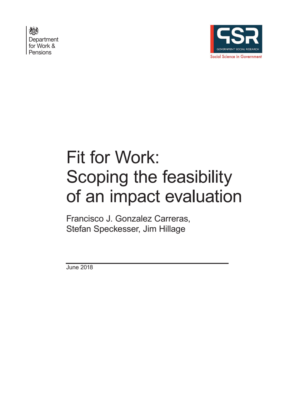 Research Report 961 Fit for Work: Scoping the feasibility of an impact evaluation. June 2018