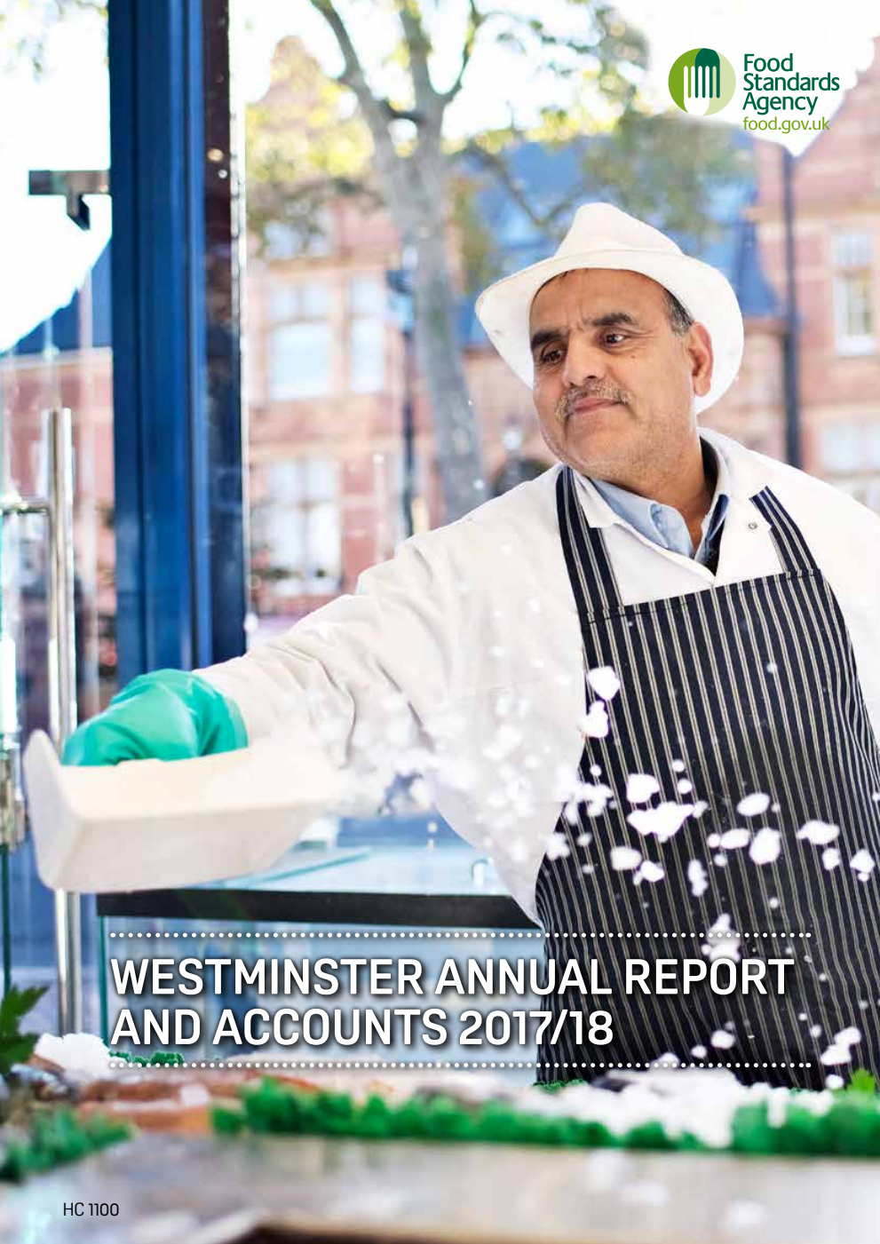 Food Standards Agency Westminster Annual Report and Accounts 2017/18 (for the year ended 31 March 2018)