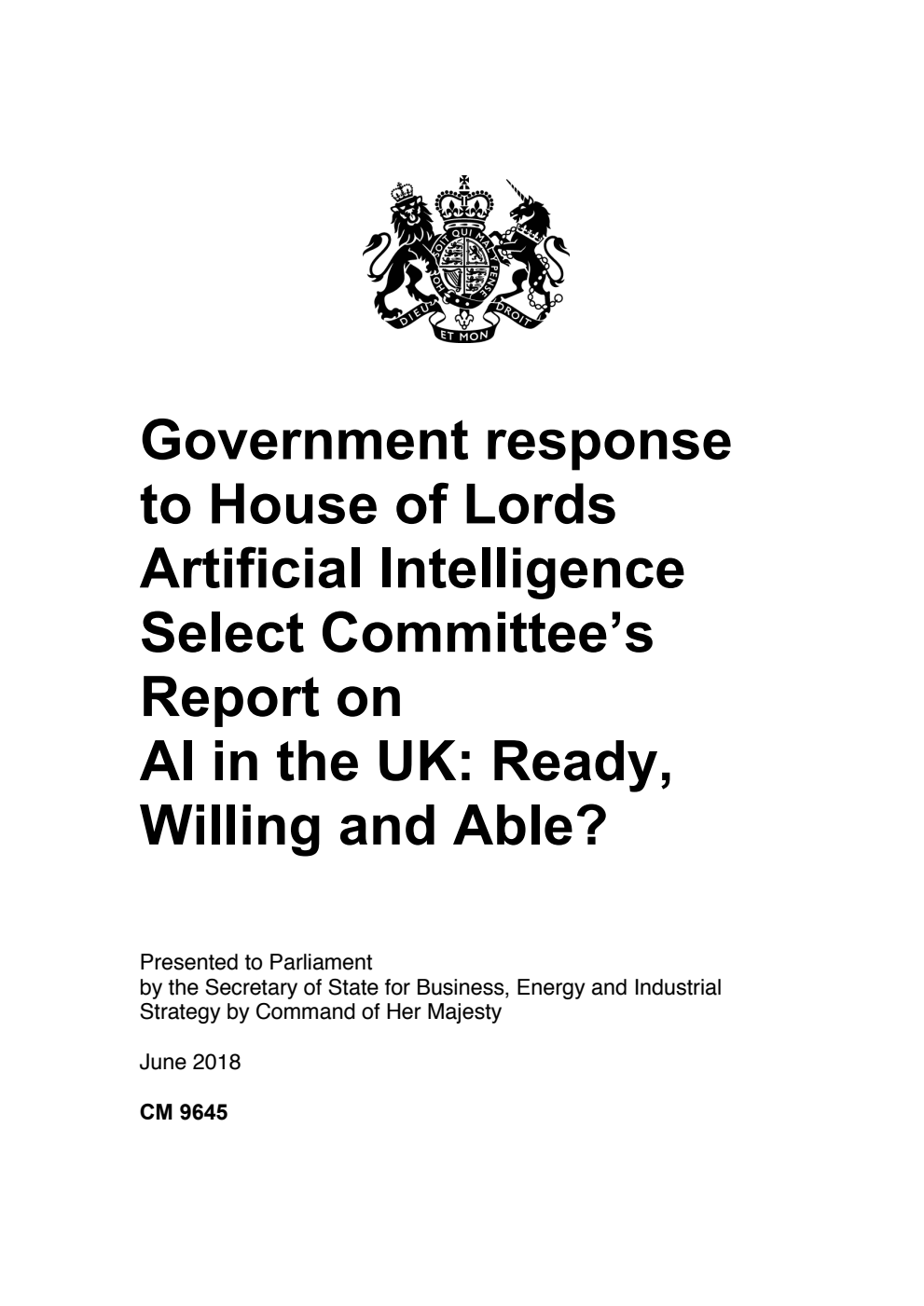 Government response to House of Lords Artificial Intelligence Select Committee’s Report on AI in the UK: Ready, Willing and Able