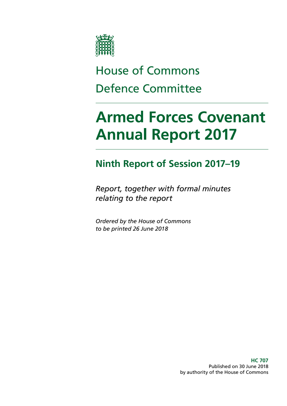 Defence Committee 9th Report. Armed Forces Covenant Annual Report 2017 Volume 1. Report