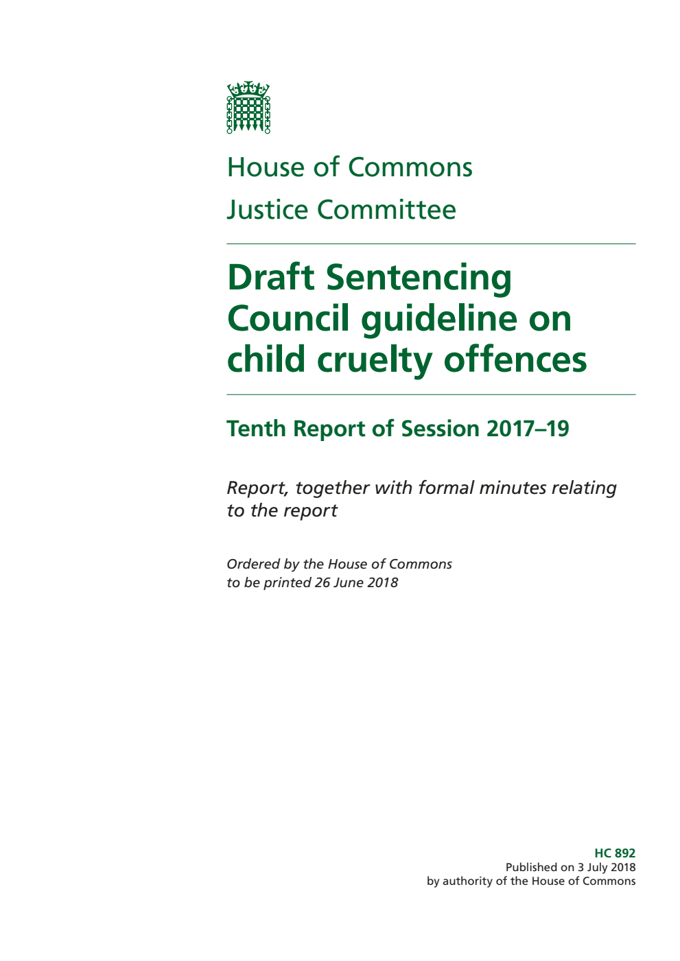 Justice Committee 10th Report. Draft Sentencing Council guideline on child cruelty offences