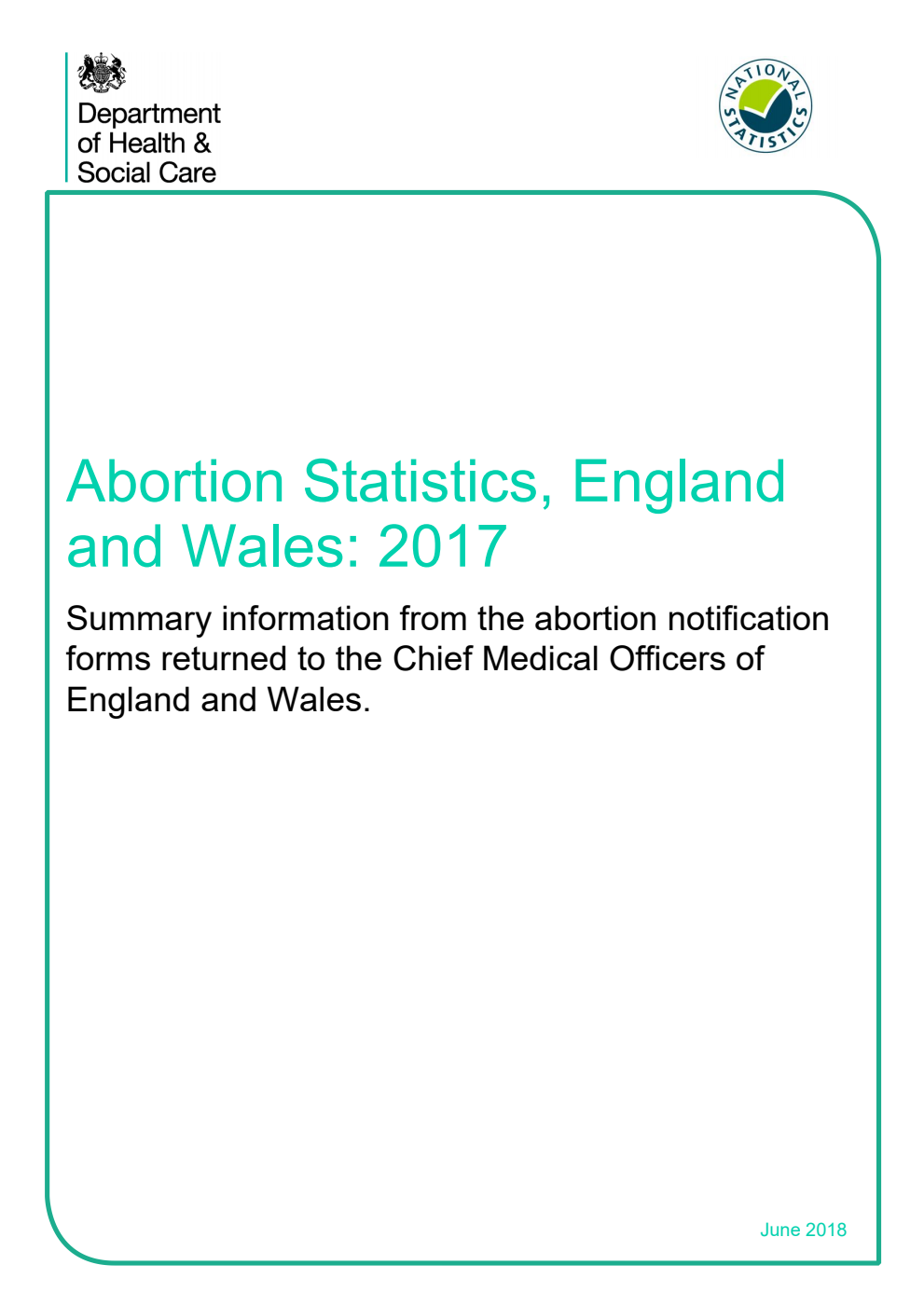 Abortion Statistics, England and Wales: 2017. Summary information from the abortion notification forms returned to the Chief Medical Officers of England and Wales