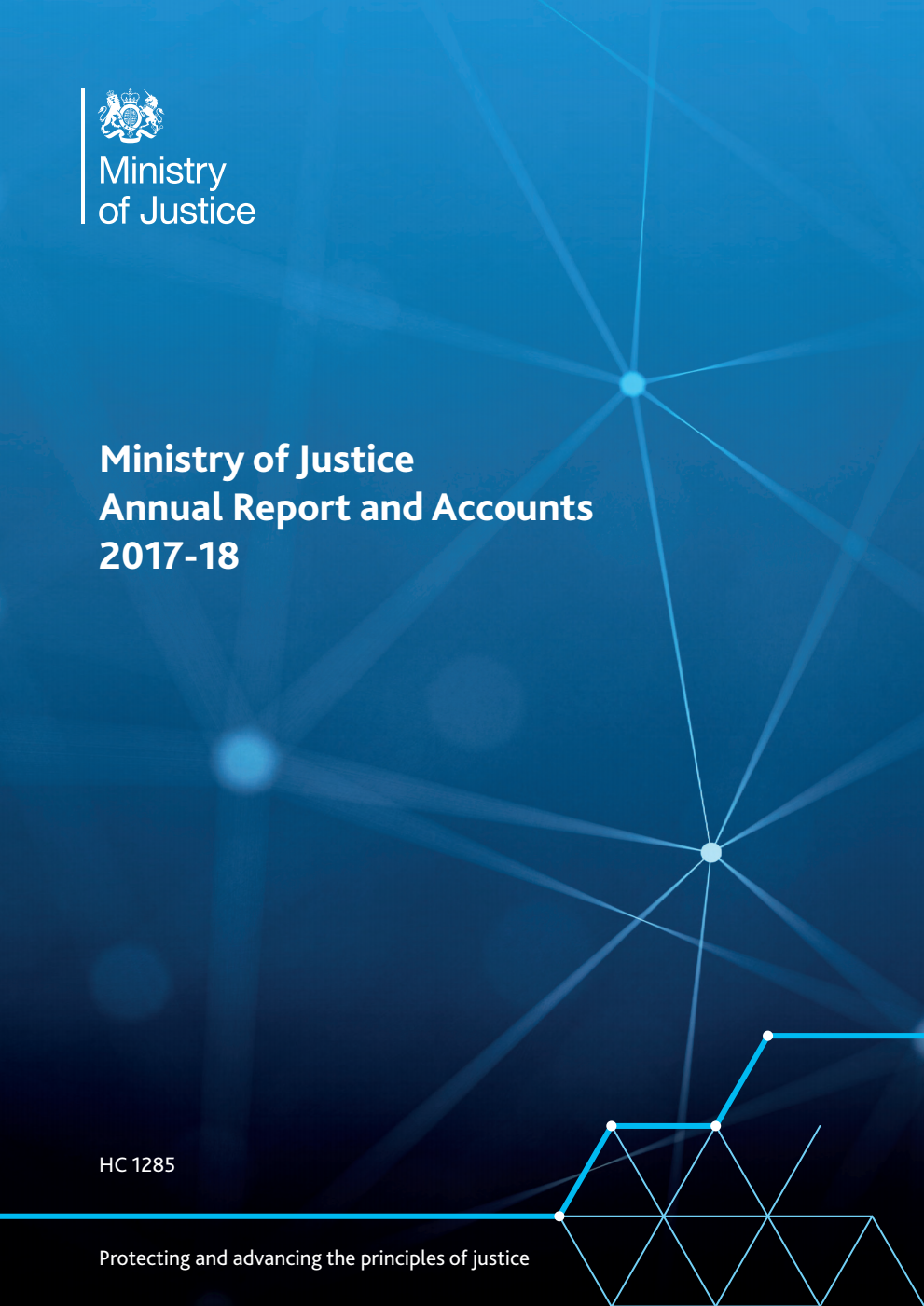 Ministry of Justice Annual Report and Accounts 2017-18 (for the year ended 31 March 2018)