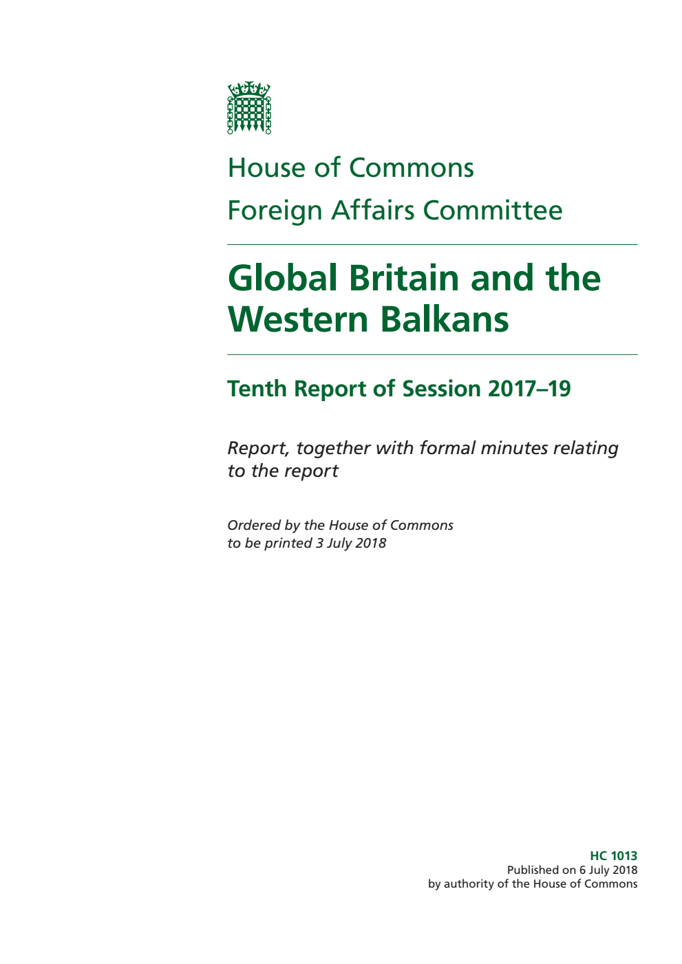 Foreign Affairs Committee 10th Report. Global Britain and the Western Balkans Volume 1. Report