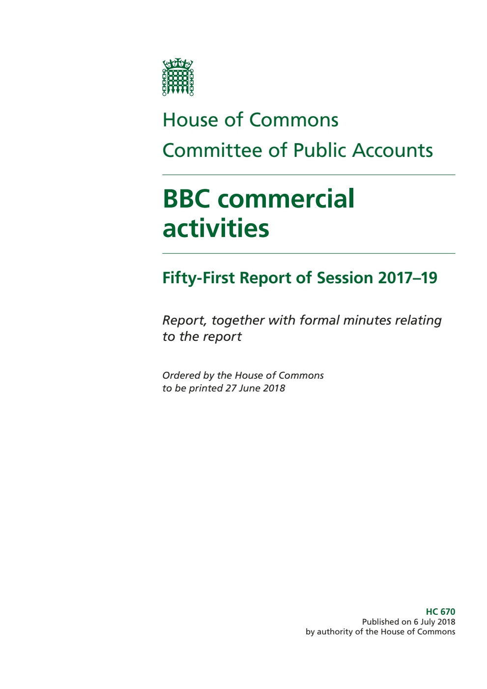 Public Accounts Committee 51st Report. BBC commercial activities Volume 1. Report