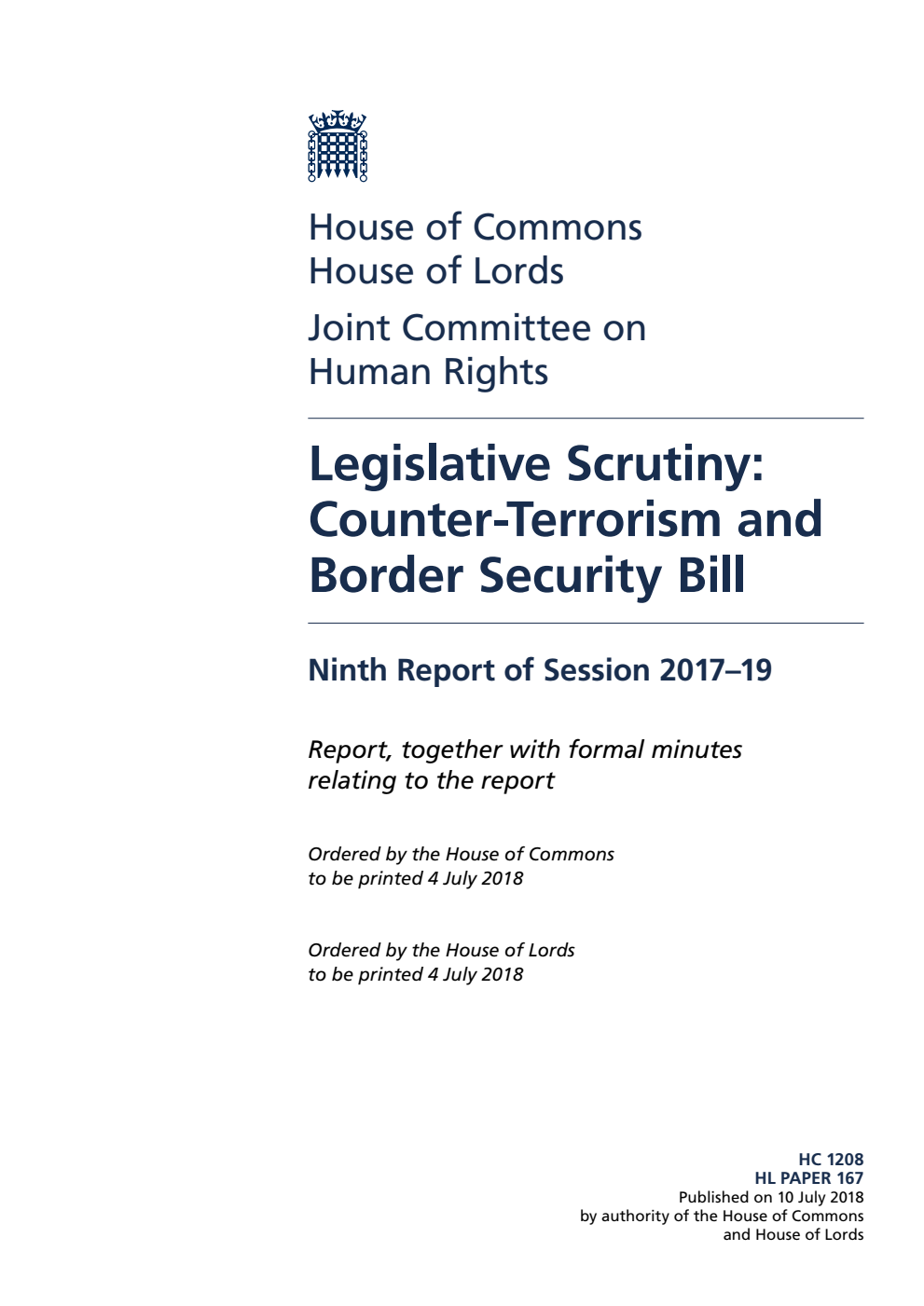 Human Rights Joint Committee 9th Report. Legislative Scrutiny: Counter-Terrorism and Border Security Bill Volume 1. Report