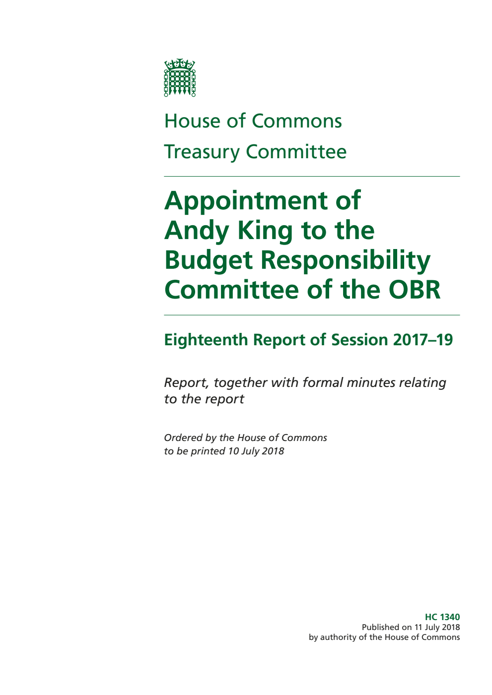 Treasury Committee 18th Report. Appointment of Andy King to the Budget Responsibility Committee of the OBR Volume 1. Report