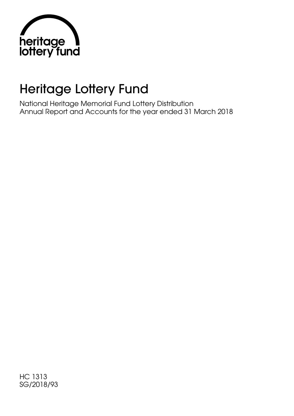 Heritage Lottery Fund National Heritage Memorial Fund Lottery Distribution Annual Report and Accounts for the year ended 31 March 2018