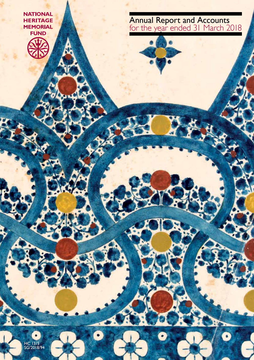 National Heritage Memorial Fund Annual Report and Accounts for the year ended 31 March 2018