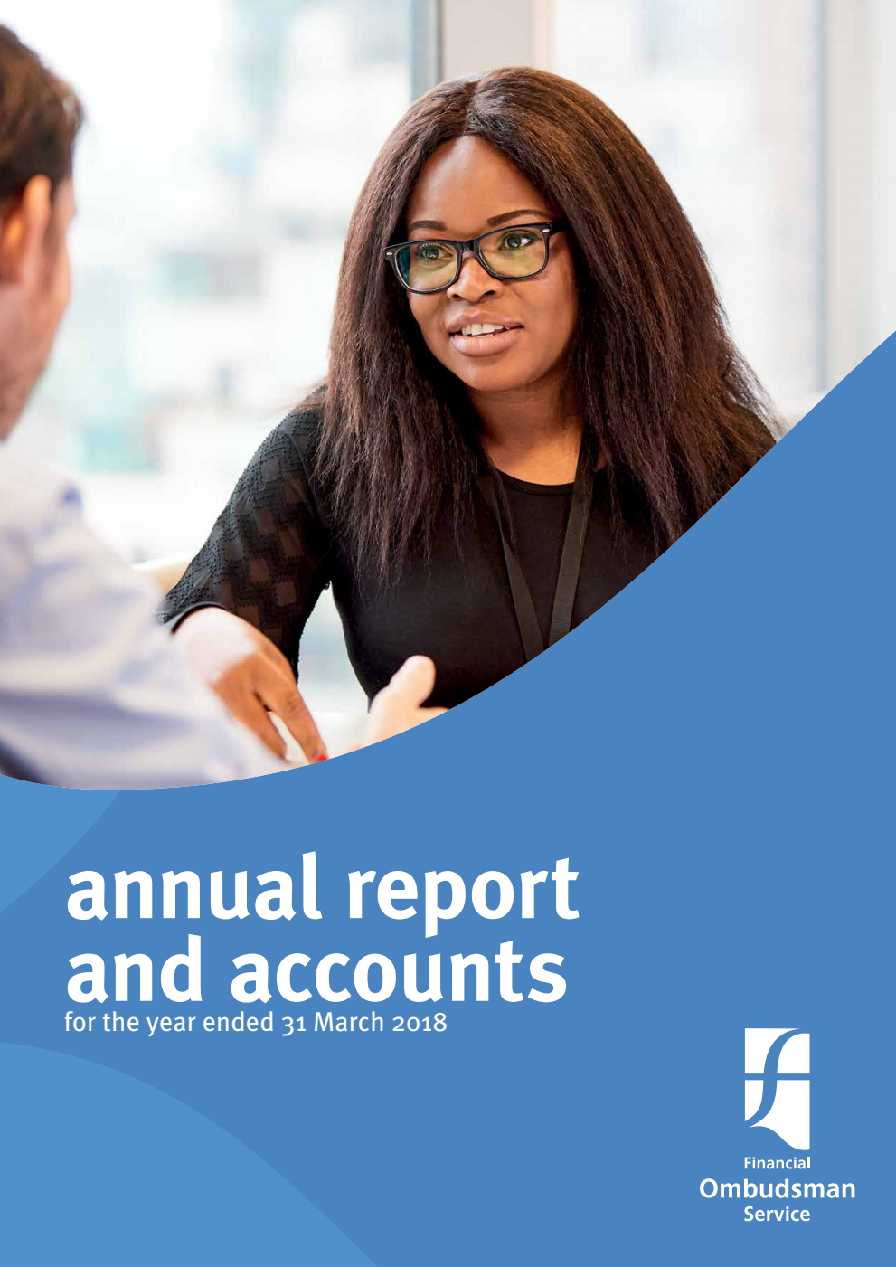 Financial Ombudsman Service Annual Report and Accounts for the year ended 31 March 2018