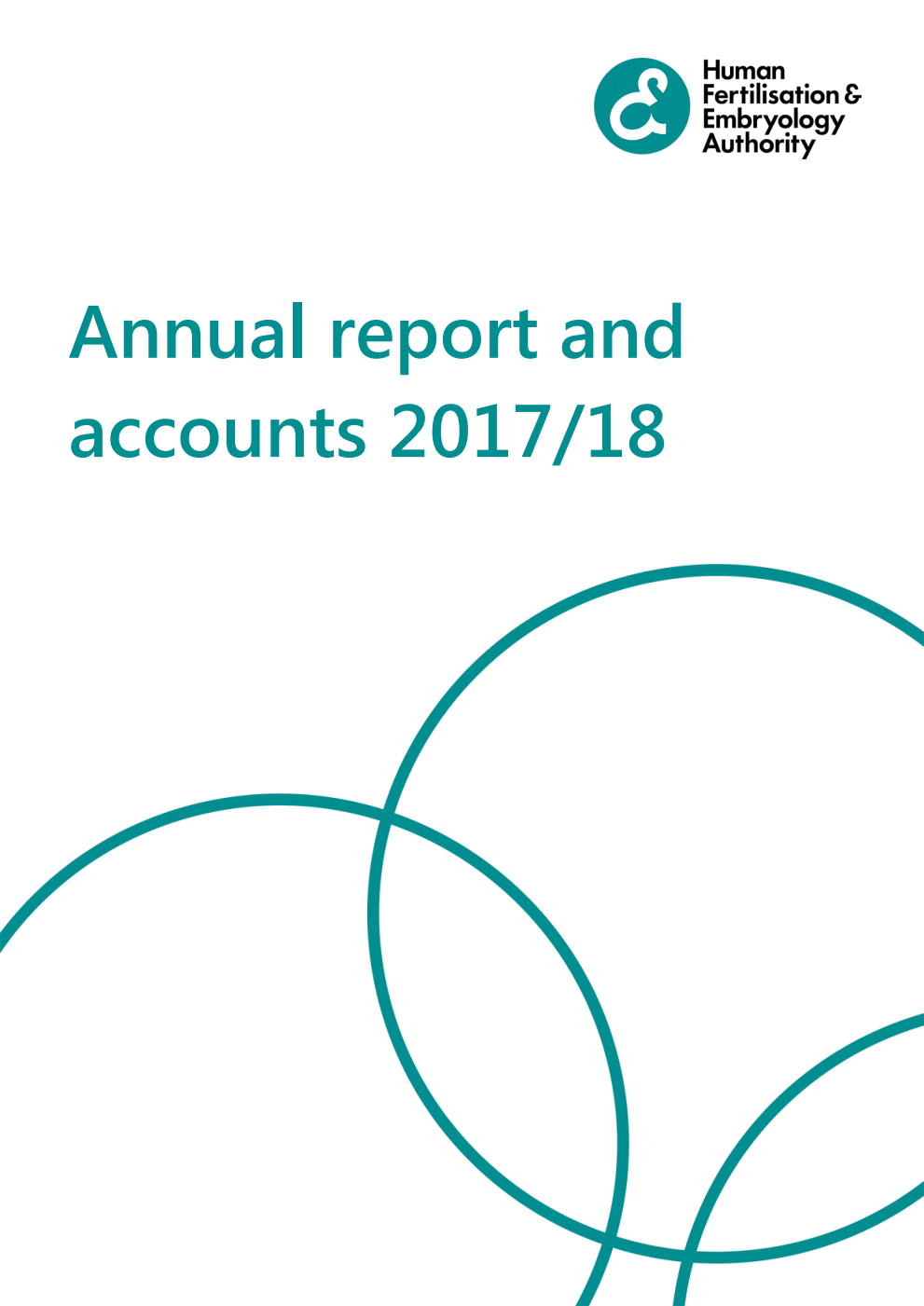 Human Fertilisation and Embryology Authority Annual report and accounts 2017/18