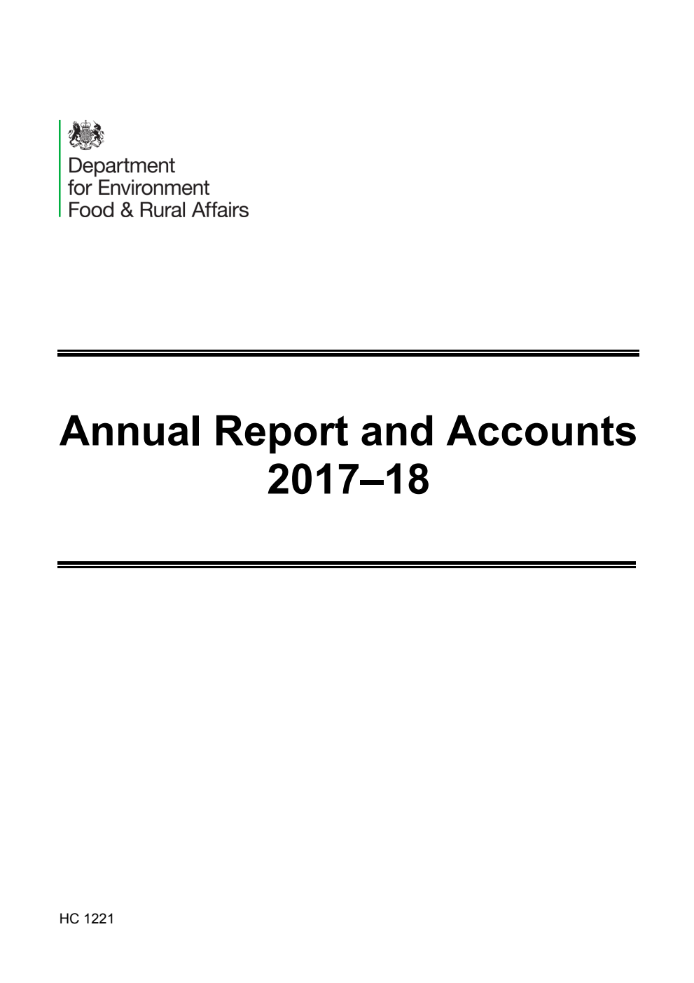 Department for Environment, Food and Rural Affairs Annual Report and Accounts 2017–18 (for the year ended 31 March 2018)