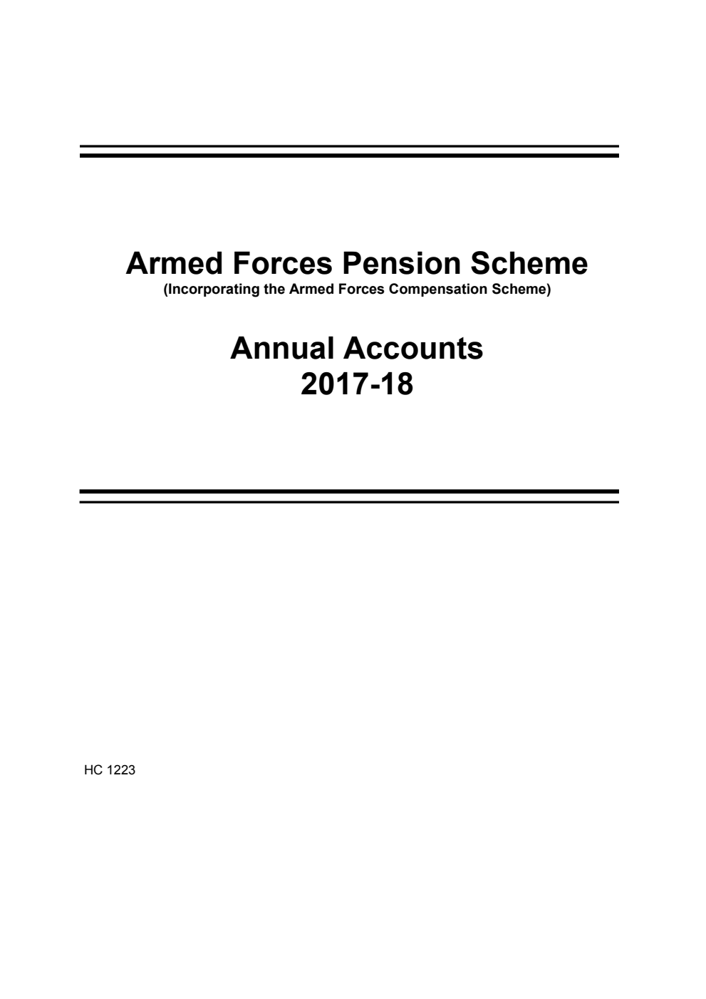 Armed Forces Pension Scheme (incorporating the Armed Forces Compensation Scheme) Annual Accounts 2017-18