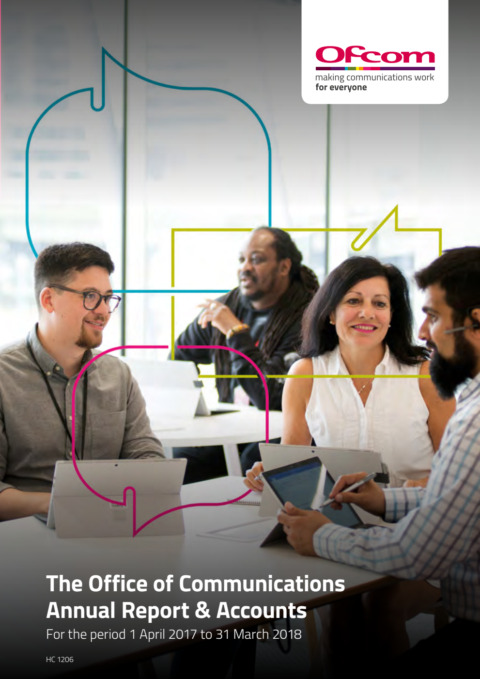 The Office of Communications Annual Report & Accounts for the period 1 April 2017 to 31 March 2018