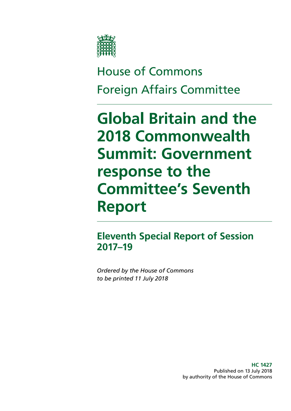 Foreign Affairs Committee 11th Special Report. Global Britain and the 2018 Commonwealth Summit: Government response to the Committee’s Seventh Report