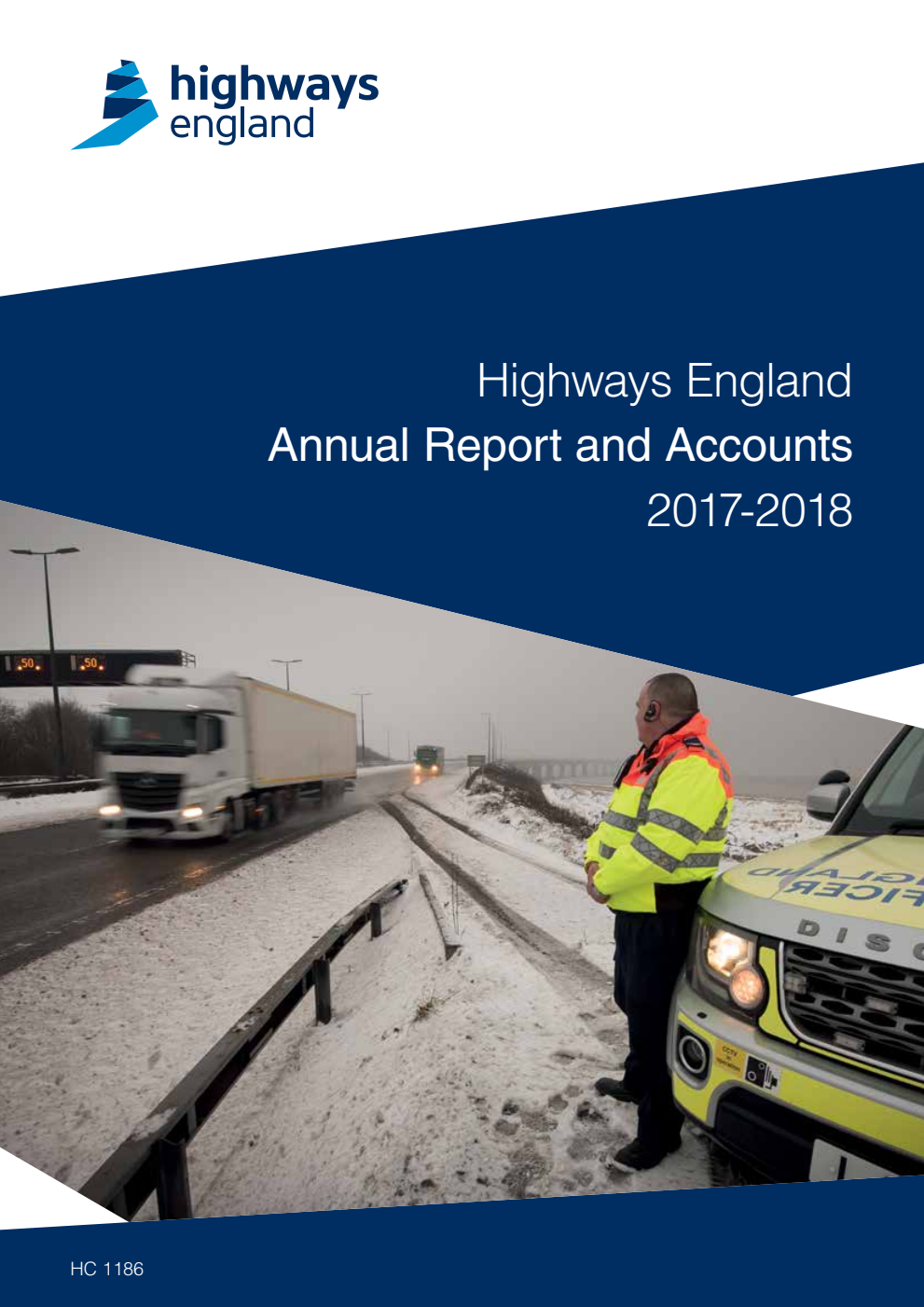 Highways England Annual Report and Accounts 2017-2018