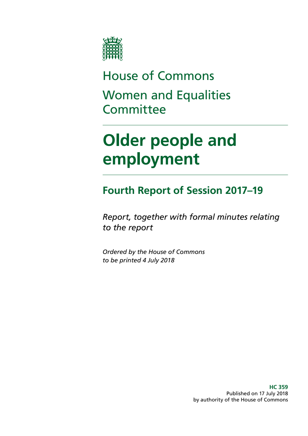 Women and Equalities Committee 4th Report. Older people and employment Volume 1. Report