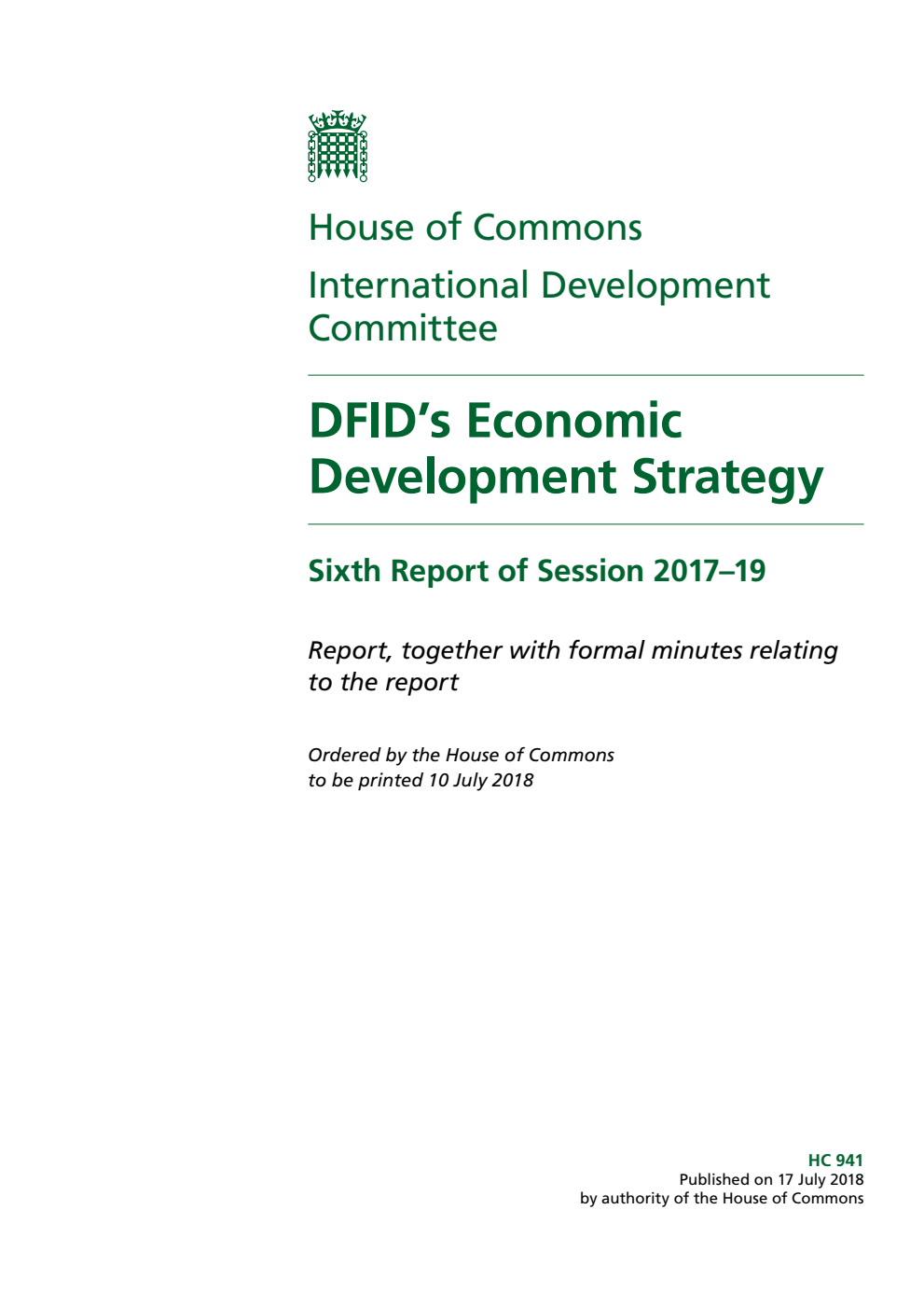 International Development Committee 6th Report. DFID’s Economic Development Strategy Volume 1. Report
