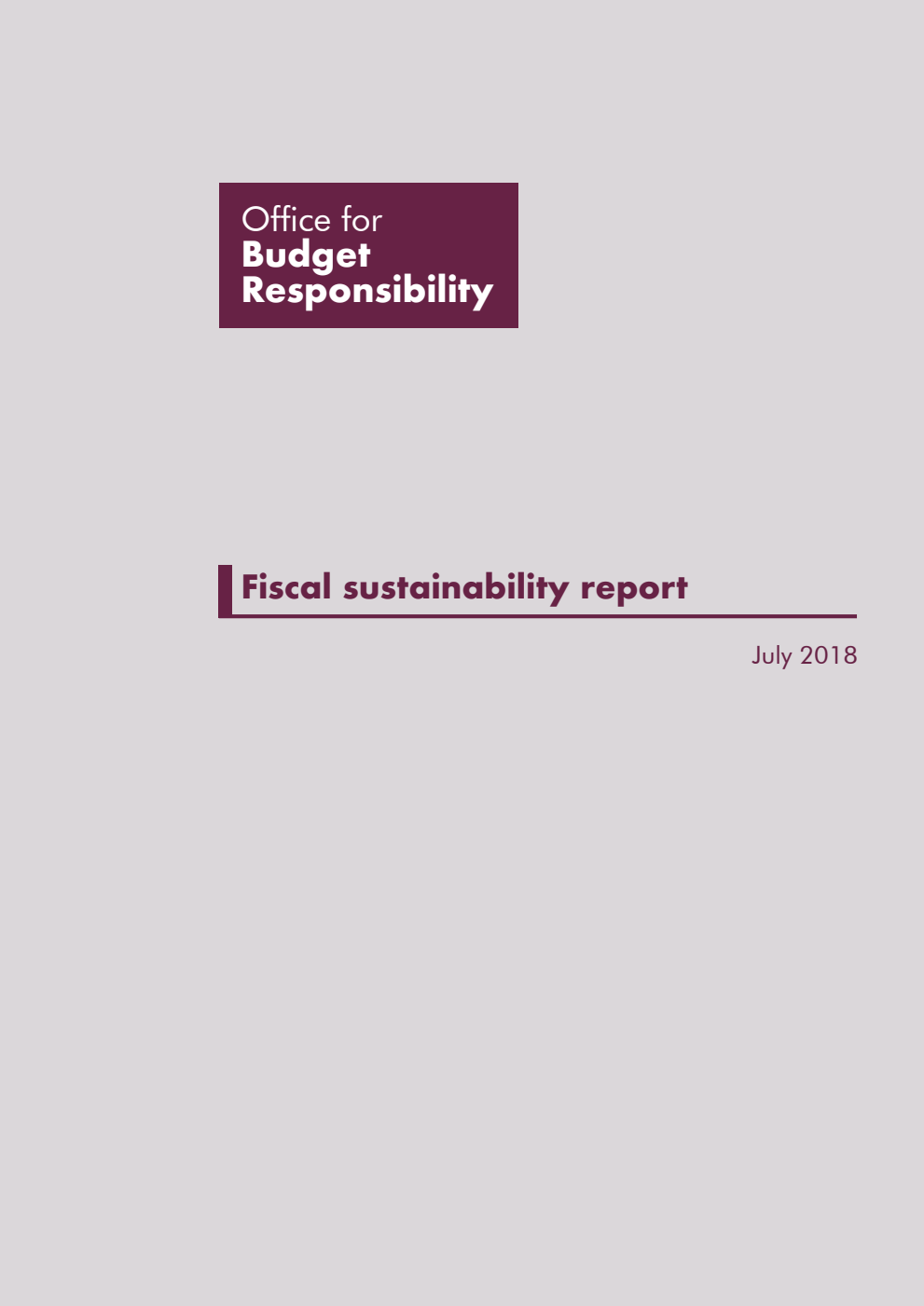 Office for Budget Responsibility Fiscal Sustainability Report July 2018
