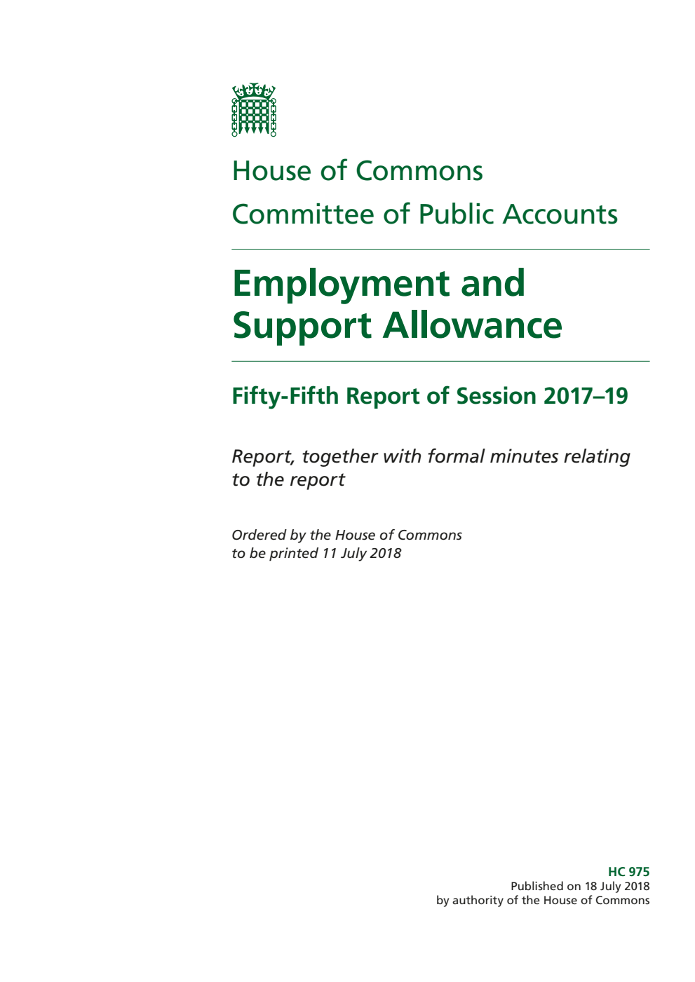 Public Accounts Committee 55th Report. Employment and Support Allowance Volume 1. Report