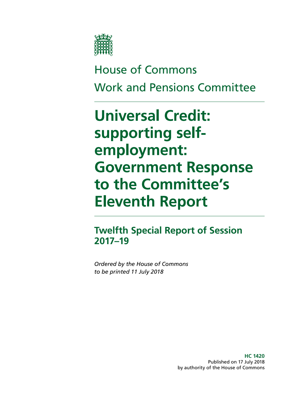 Work and Pensions Committee 12th Special Report. Universal Credit: supporting self-employment: Government Response to the Committee’s Eleventh Report