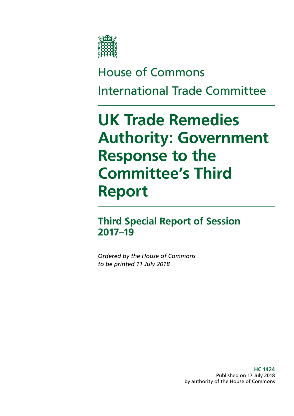 International Trade Committee 3rd Special Report. UK Trade Remedies Authority: Government Response to the Committee’s Third Report