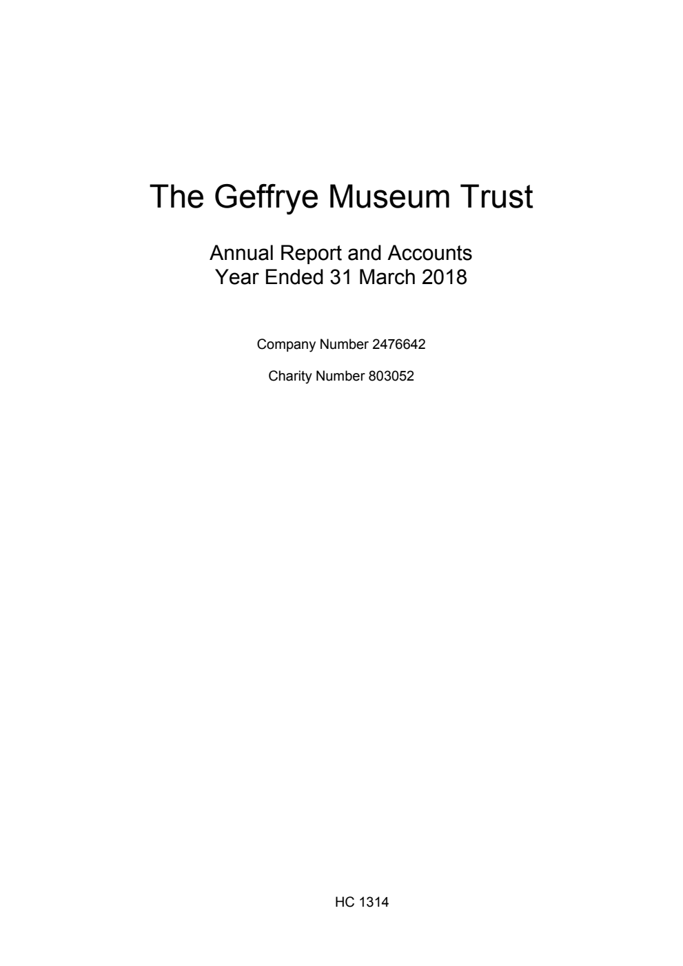 The Geffrye Museum Trust Annual Report and Accounts year ended 31 March 2018