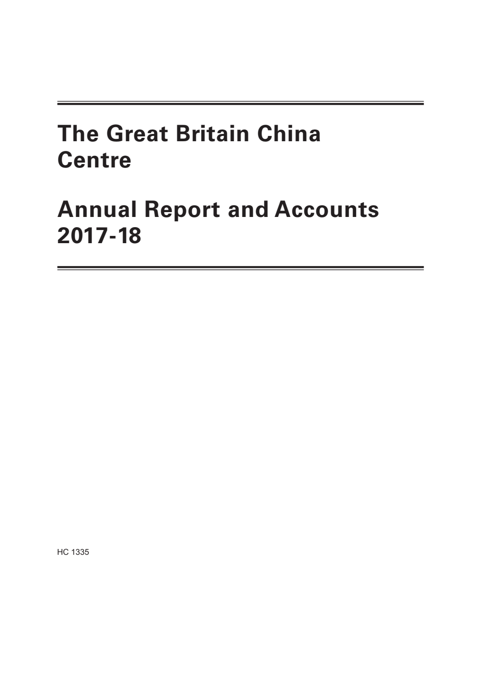 The Great Britain China Centre Annual Report and Accounts 2017-18