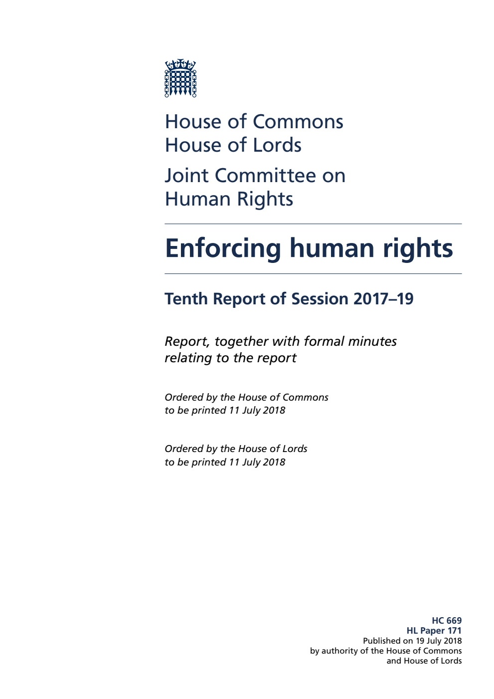 Human Rights Joint Committee 10th Report. Enforcing human rights Volume 1. Report