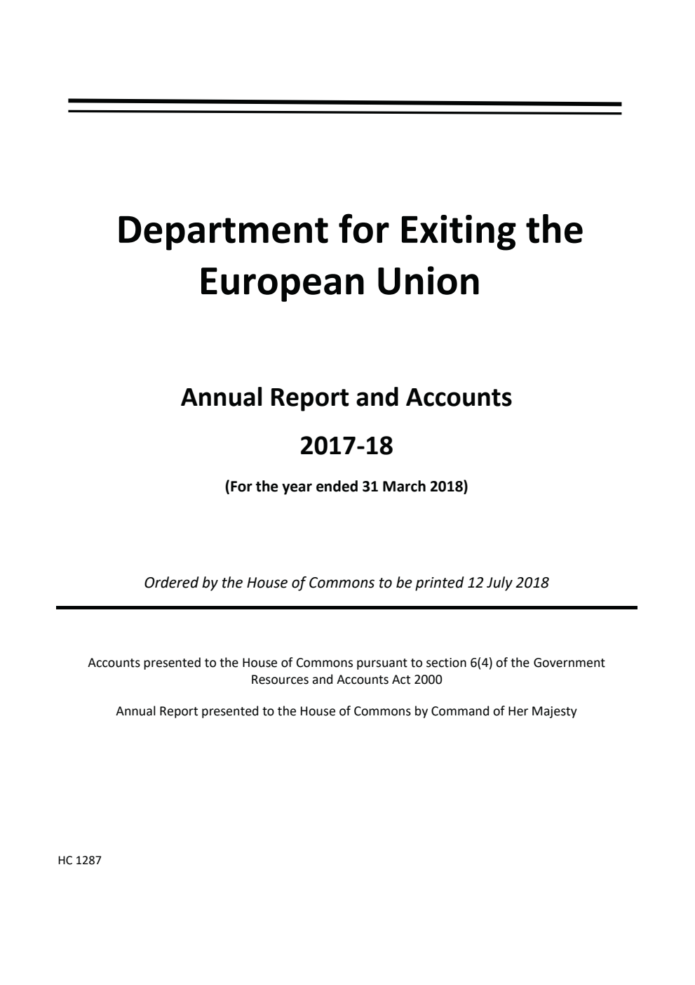 Department for Exiting the European Union Annual Report and Accounts 2017-18