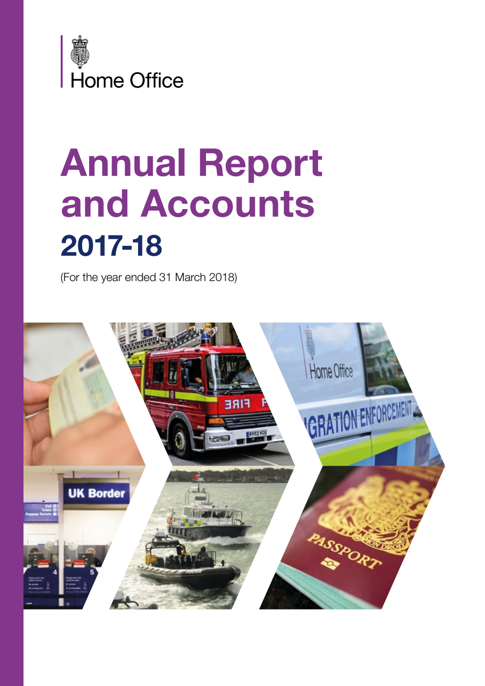 Home Office Annual Report and Accounts 2017-18 (For the year ended 31 March 2018)