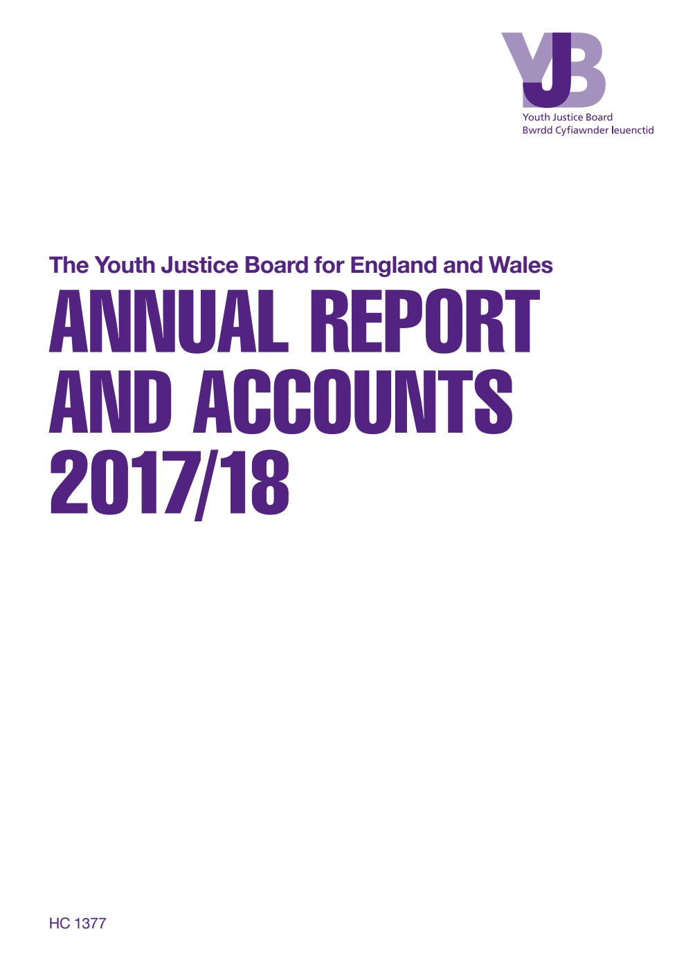 The Youth Justice Board for England and Wales Annual Report and Accounts 2017/18